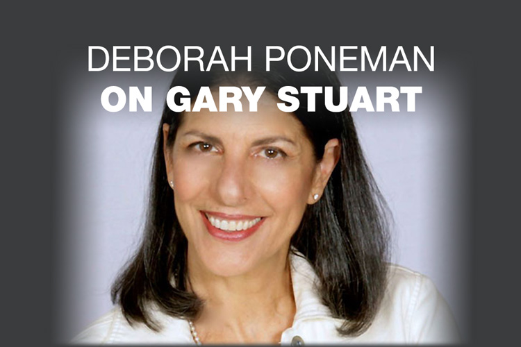 Deborah Poneman on Gary Stuart